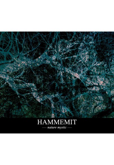 Hammemit ‎"Nature Mystic" cd